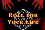 Roll for Your Life