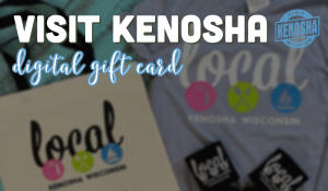 Visit Kenosha Gift Card