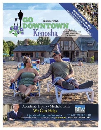 Go Downtown Kenosha Summer 2025 Magazine