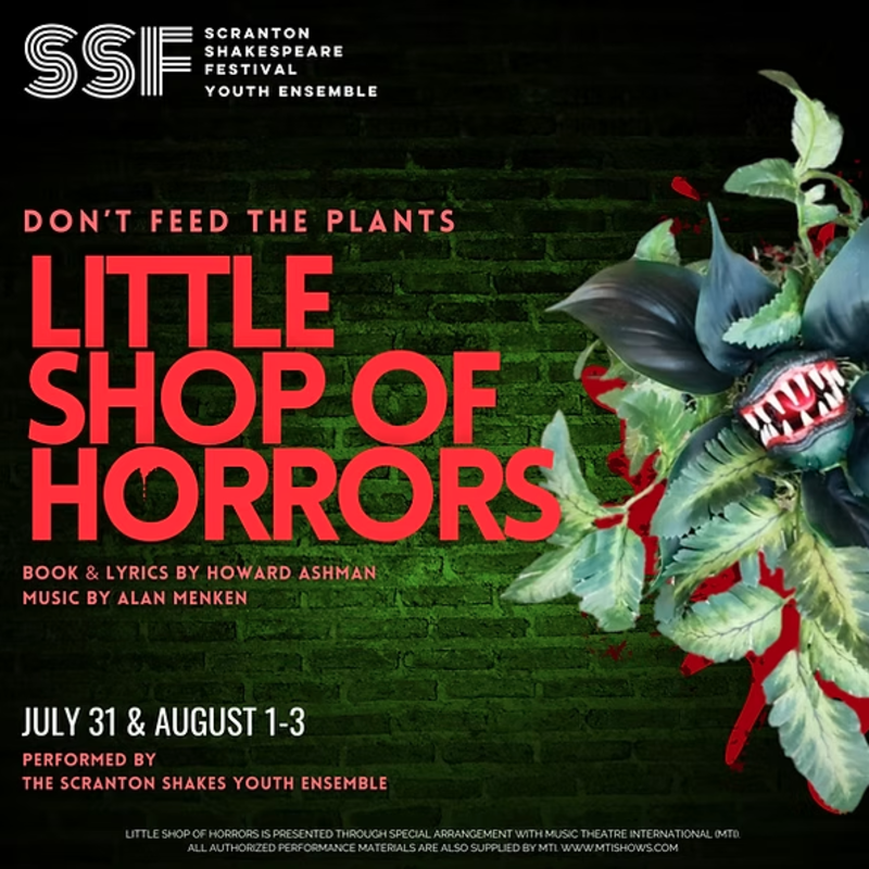 A promo graphic for the Scranton Shakespeare Festival's performance of Little Shop Of Horrors