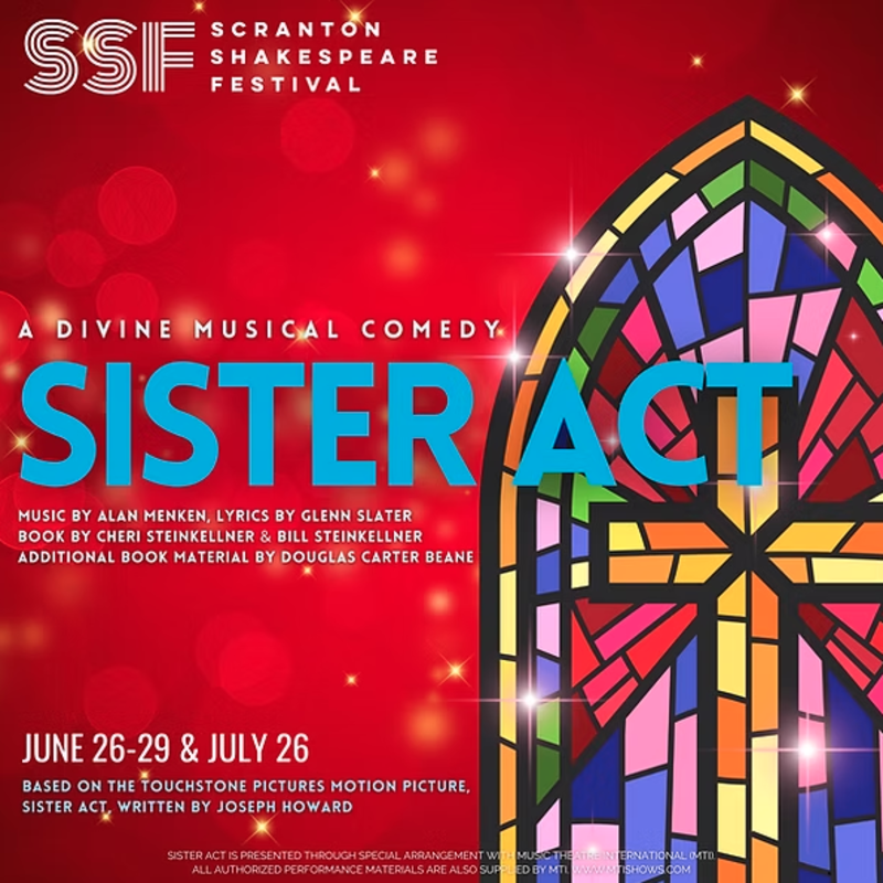 A promo graphic for the Scranton Shakespeare Festival's performance of Sister Act