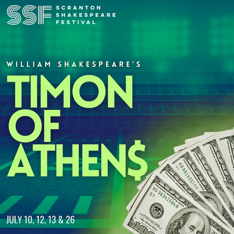 A promo graphic for the Scranton Shakespeare Festival's performance of Timon Of Athens