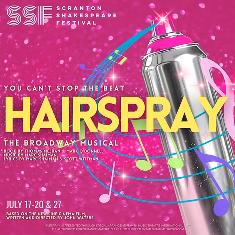 A promo graphic for the Scranton Shakespeare Festival's performance of Hairspray