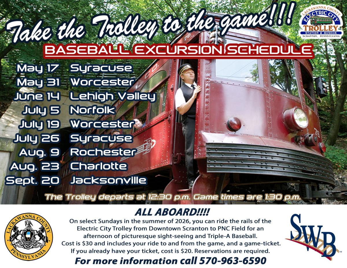 The 2026 Schedule for the Electric City Trolley Excursions to the SWB RailRiders Baseball Game