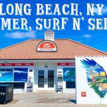 Long Beach, NY – Summer, Surf n’ Selfies