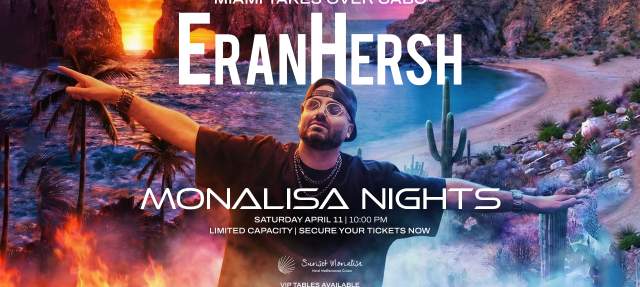 Mark your calendars, Cabo! Monalisa Nights is back on April 11.