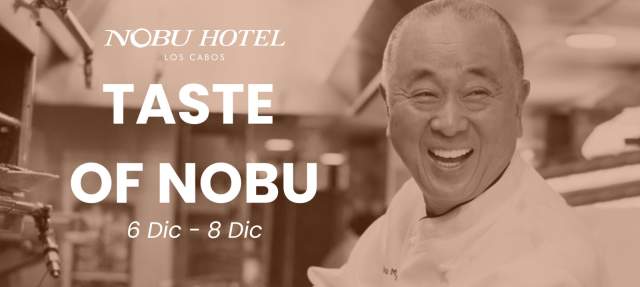 Taste of Nobu | Celebración del 6to Aniversario