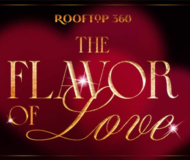 The Flavor of Love at Rooftop 360