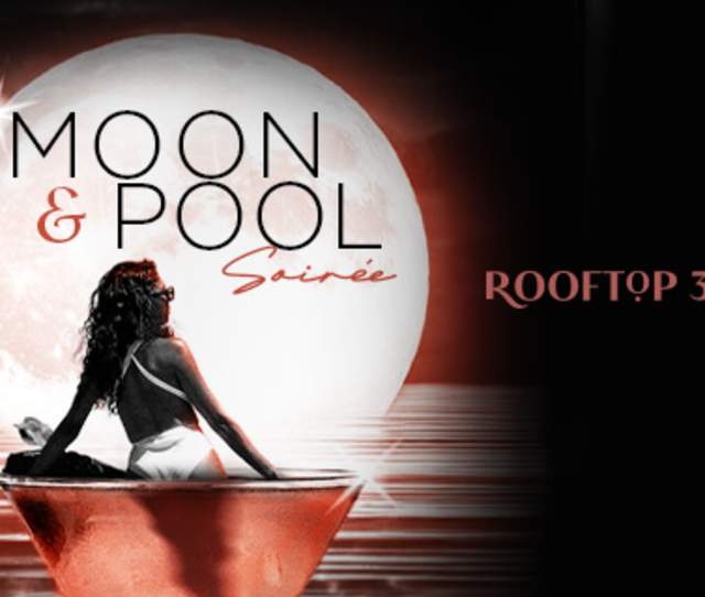 Moon & Pool Soirée