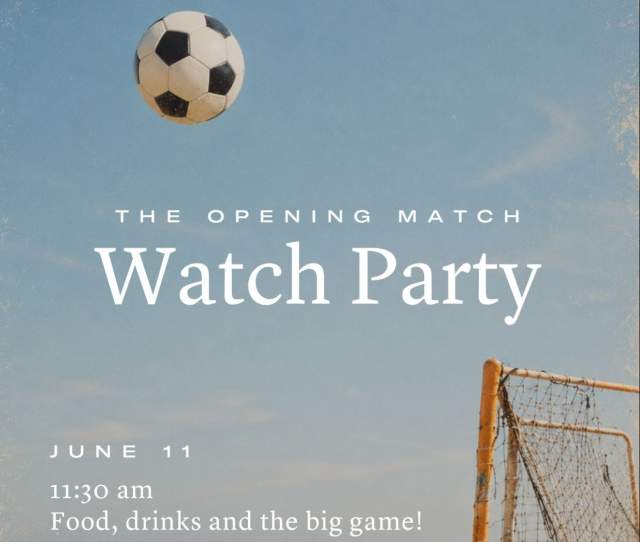 Watch Party - The Opening Match