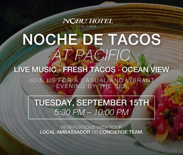 Noche de Tacos at Pacific