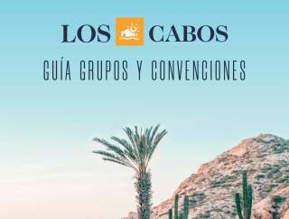 Guía de Grupos y Convenciones Los Cabos