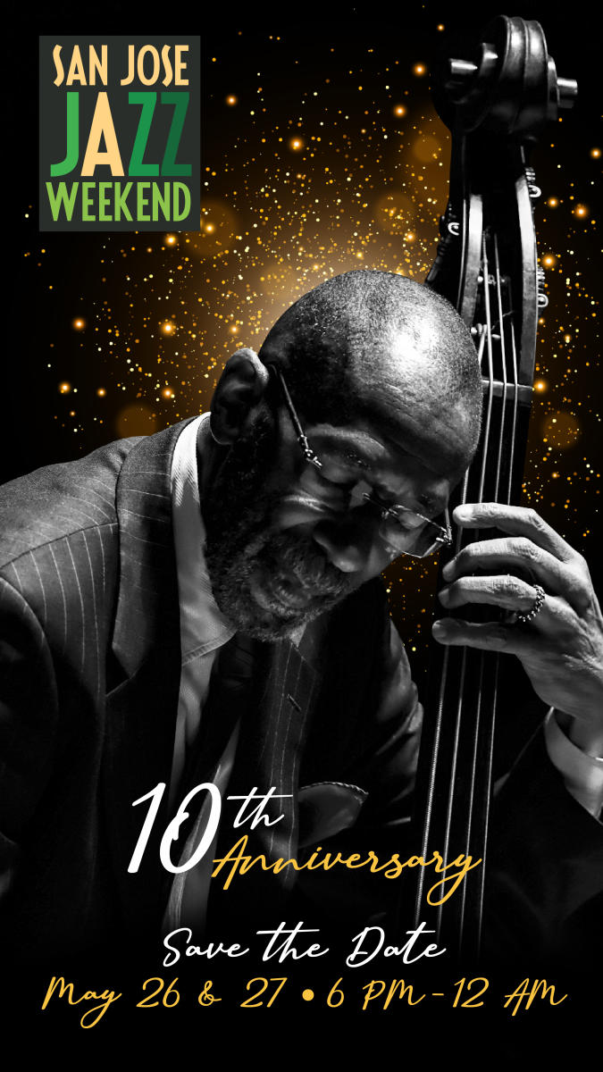San Jose Jazz Weekend 10th Anniversary