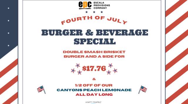 4th of July Burger and Beverage Special at epc