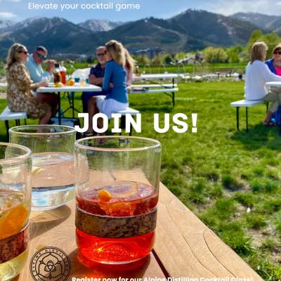 Alpine Distilling Cocktail Class
