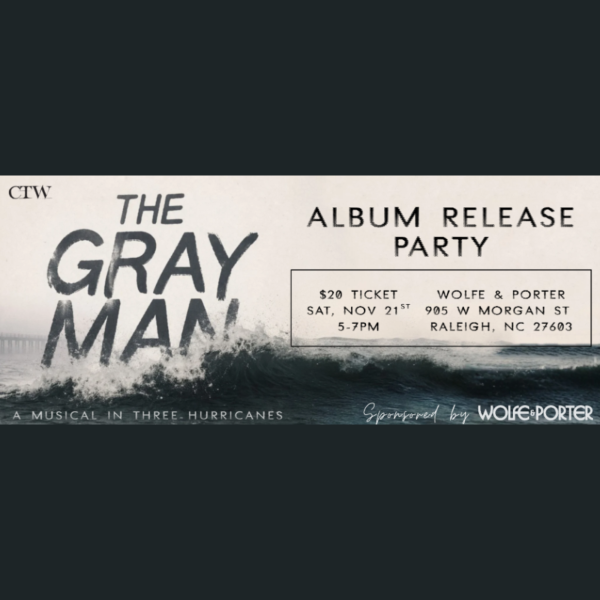 THE GRAY MAN ALBUM RELEASE PARTY at Wolfe & Porter | Raleigh, NC 27603