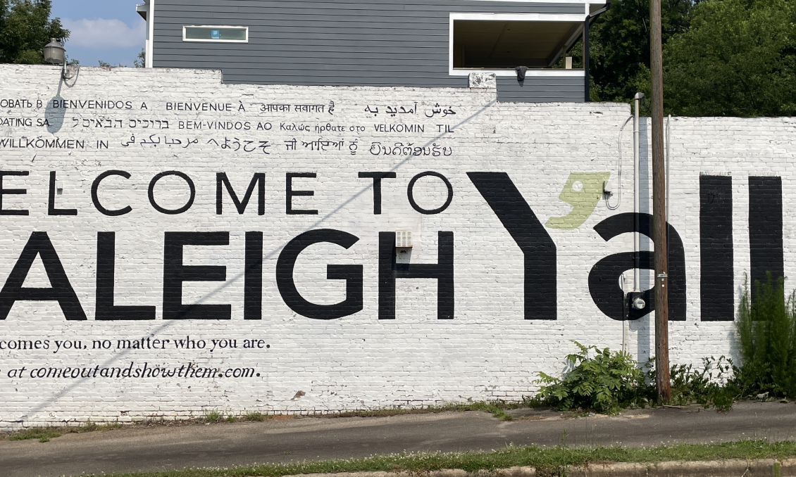 "Welcome to Raleigh, Y'all"
