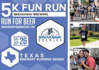 Breakaway Brewing 5K Fun Run | Texas Brewery Running Series