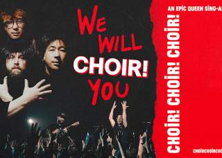Choir! Choir! Choir! We Will CHOIR! You: An EPIC QUEEN Sing-Along