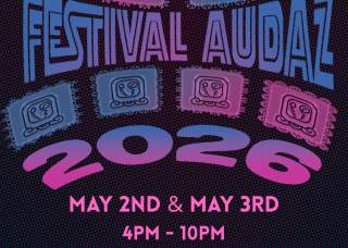 FESTIVAL AUDAZ 2026 - 2nd Annual by Teatro Audaz