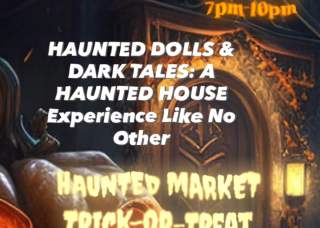 HAUNTED DOLLS & DARK TALES: A Haunted House Experience Like No Other