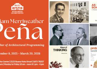 EXHIBIT - William Merriweather Peña: The Father of Architectural Programming