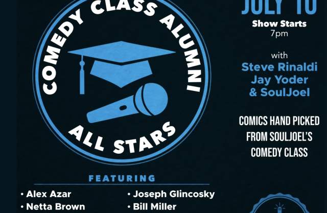 SoulJoel’s Comedy Class Alumni All Stars
