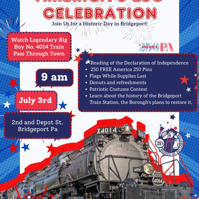 Bridgeport Borough's America 250 Celebration