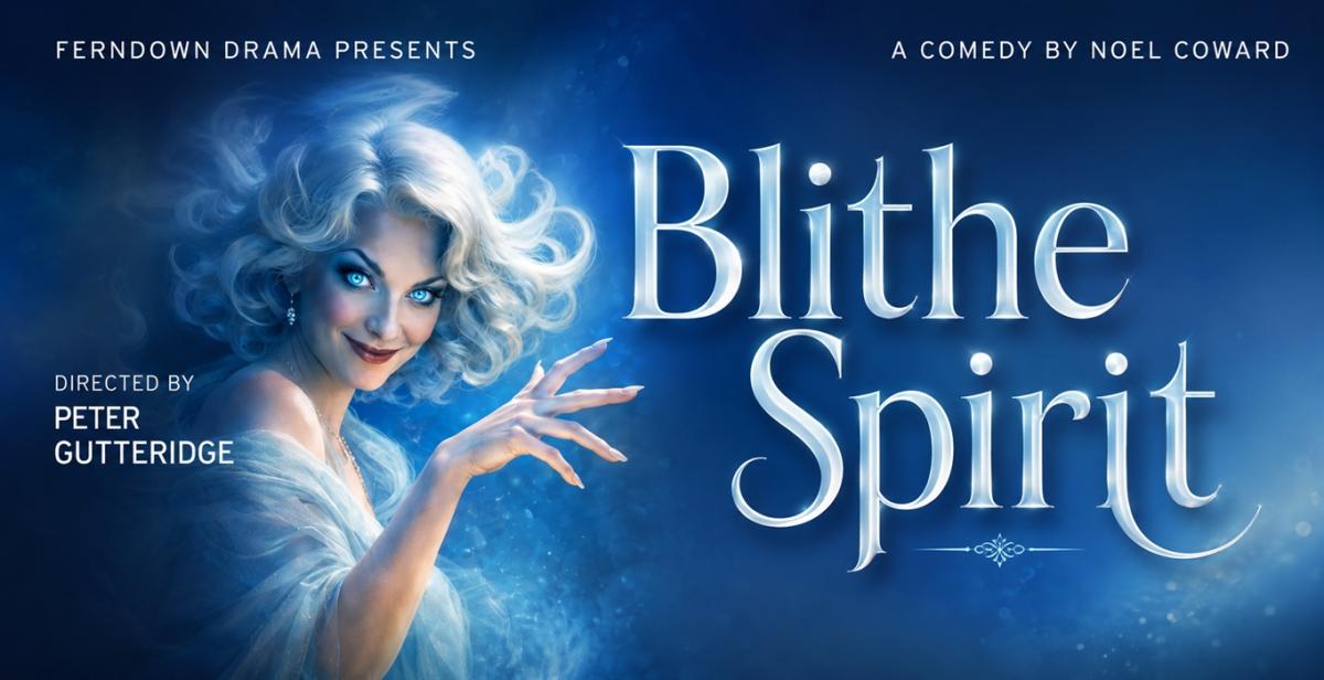 The Barrington Arts and Community Centre: Ferndown Drama Present - Blithe Spirit